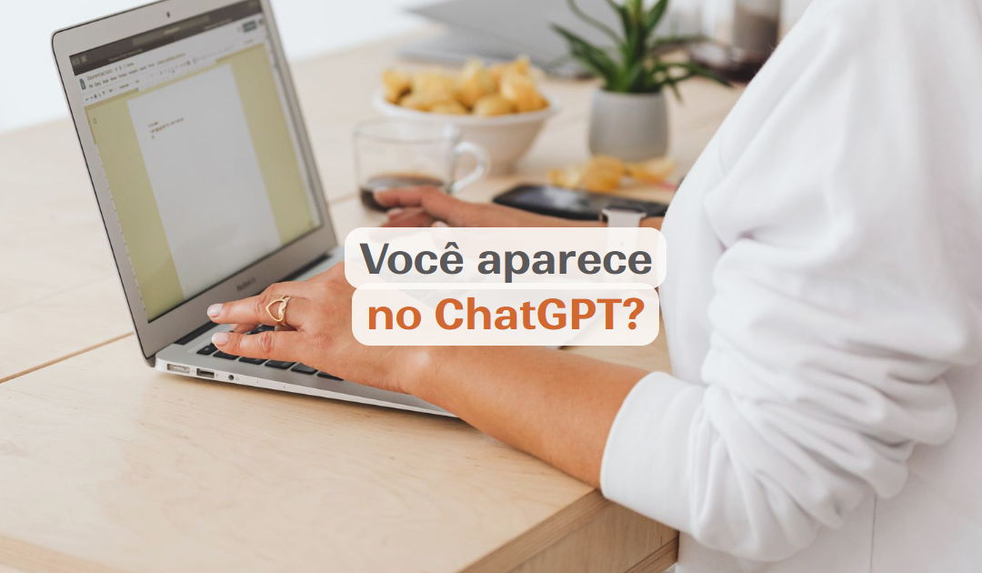 Como testar se sua empresa aparece no ChatGPT